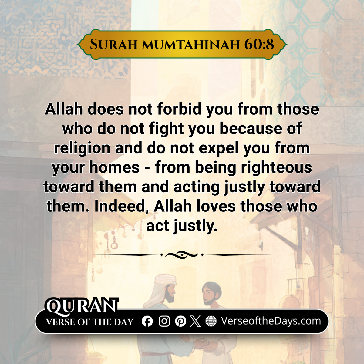 Surah Al-Mumtahinah Verse 8