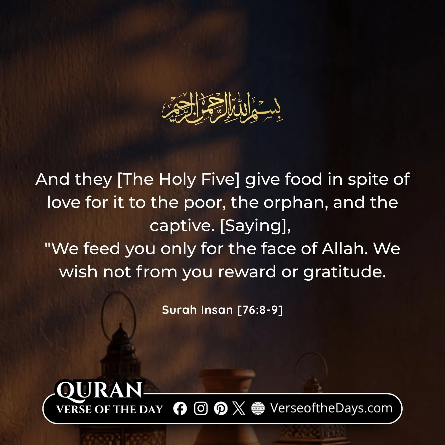 Surah Ad-Dahr (Al-Insan) Verse 8-9